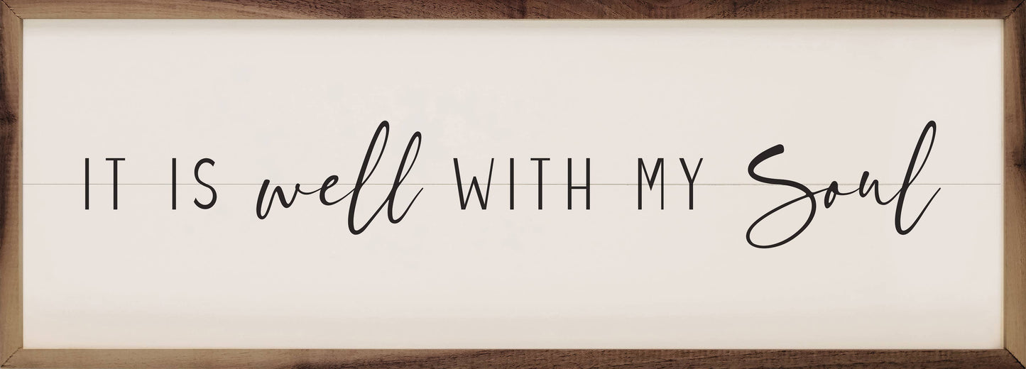 It Is Well With My Soul - wooden sign