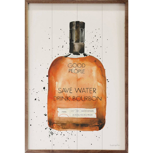 Save Water Drink Bourbon - wooden sign